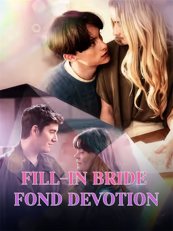 Fill-In Bride, Fond Devotion
